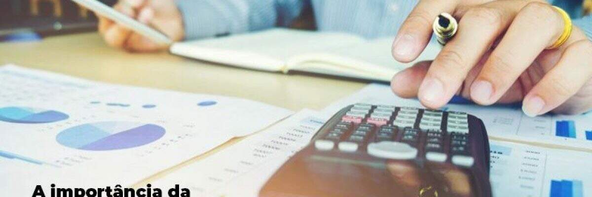 A importância da contabilidade para uma empresa