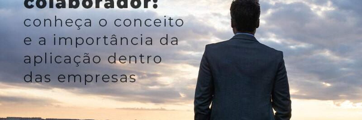 Por que você deve investir na jornada do colaborador em sua empresa?