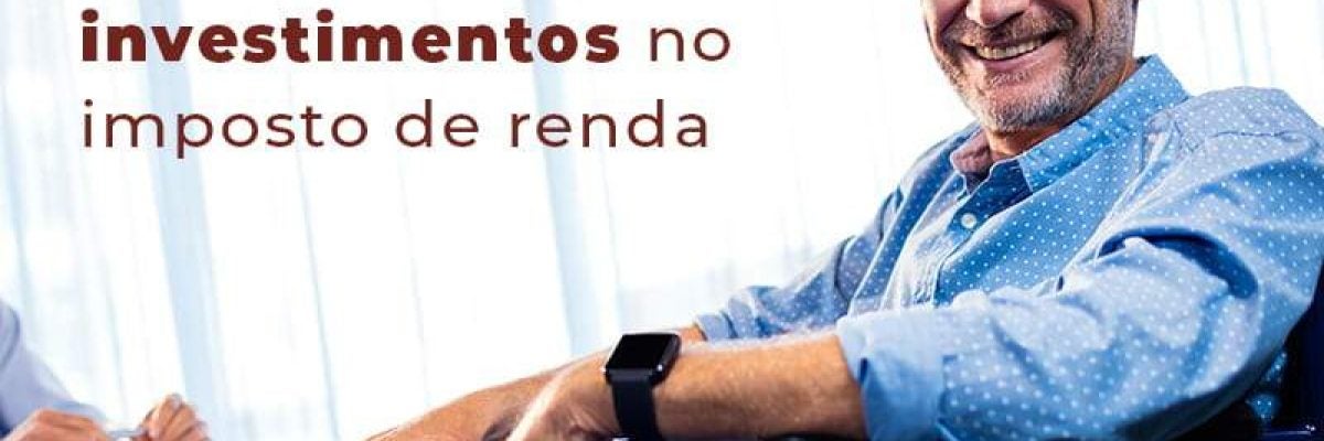 Saiba como declarar investimentos