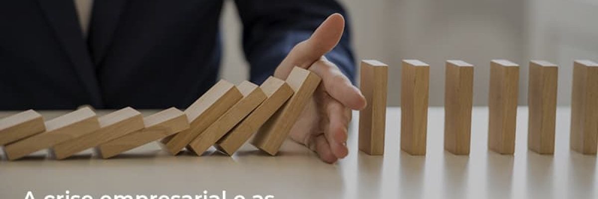 A crise empresarial e as possíveis soluções