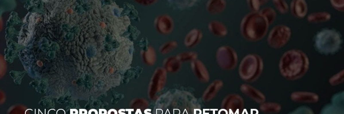 Cinco propostas para retomar economia após coronavírus