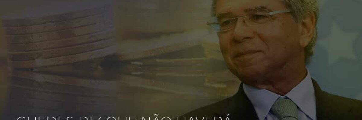Guedes diz que não haverá aumento de impostos