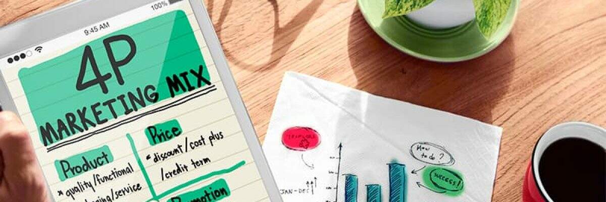 Mix de Marketing - Passo a passo de como elaborar o seu!